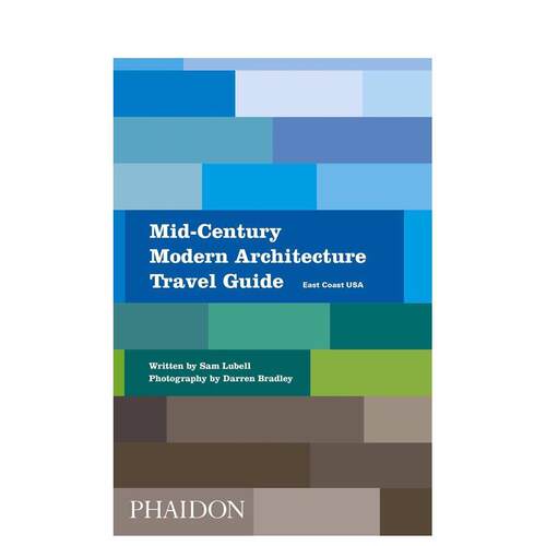 【预售】Mid-Century Modern Architecture Travel Guide: East Coast USA，中世纪时髦建筑