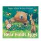 预售 英文儿童绘本 小熊找蛋 Finds 原版 Bear Eggs 善本图书