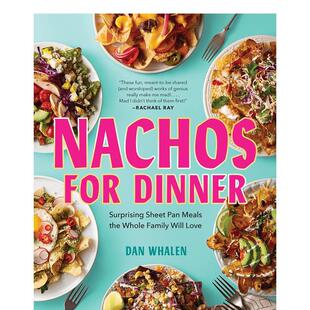 【预售】墨西哥玉米饼晚餐 Nachos for Dinner 生活 食谱 英文原版