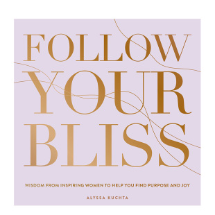 英文原版 善本图书 幸福Follow 收录60位有影响力 开拓型女性 Bliss 追随你 Your 进口心灵励志 智慧之言 现货
