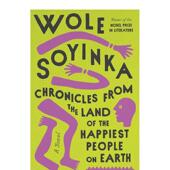 现货 进口文学小说 世上快乐之人编年史 from 英文原版 Chronicles the…...诺贝尔文学奖得主沃莱·索因卡 善本图书