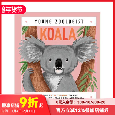 【预售】 【小动物学家】考拉 【Young Zoologist】Koala 原版英文