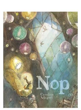 【现货】Nop ，诺普 插画师卡罗琳•马格Caroline Magerl 英文儿童艺术绘本