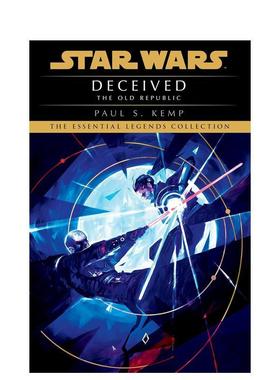 【预售】欺骗：星球大战传奇（旧共和国） Deceived: Star Wars Legends (The Old Republic) 原版英文文学小说