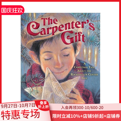 【现货】木匠的礼物:关于洛克菲勒中心树的圣诞故事A Christmas Tale about the Rockefeller Center Tree 英文儿童绘本