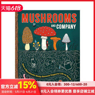 【预售】真菌联盟：探秘维系地球生命的奇妙菌类网络 Mushrooms and Company 原版英文儿童绘本 STEM 科普趣味