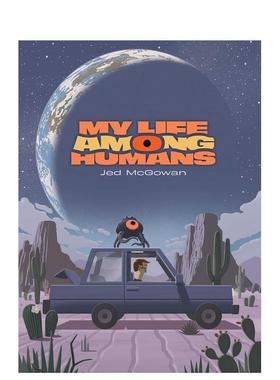 【现货】英文原版漫画 我在人类中的生活 My Life Among Humans 进口正版图书画册 善本图书