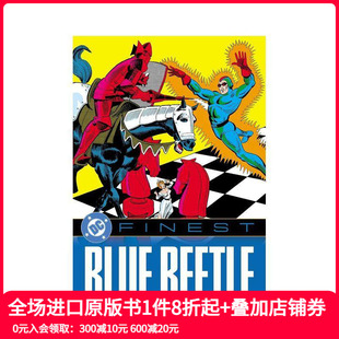 Challenges 预售 Blue the 原版 Knight 蓝甲虫：蓝甲虫挑战红骑士 英文漫画书 Finest Red Beetle