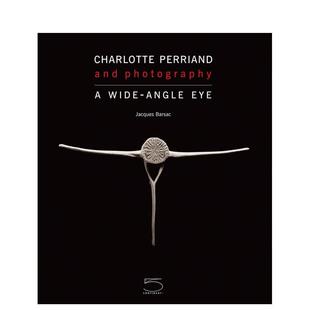 【预售】夏洛特?佩里安与摄影 Charlotte Perriand and Photography 原版英文摄影作品集