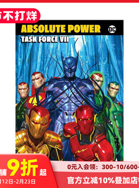 【预售】DC漫画 绝对权力：第七特遣队 Absolute Power: Task Forc