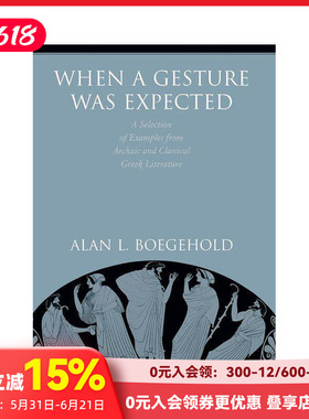 【预售】预期的手势 When a Gesture Was Expected 原版英文人文历史 善本图书