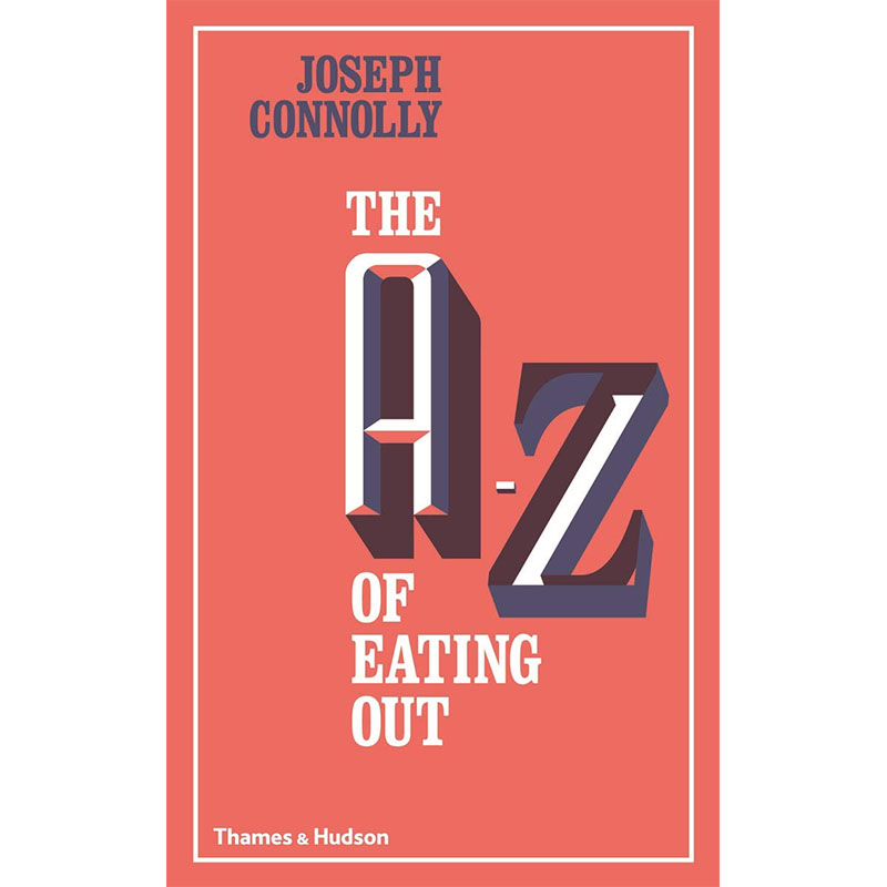 【现货】The A-Z of Eating Out，从A吃到Z 英文原版图书籍进口正版 Joseph Connolly 餐饮 善本图书