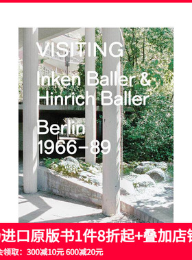 【预售】造访：英肯与欣里希·巴勒，柏林1966–89 Visiting:Inken Baller & Hinrich Baller， Berlin 1966–89 原版英文建筑设计