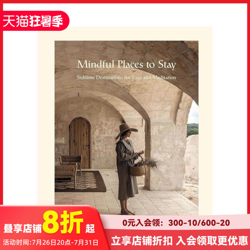 【现货】正念栖息地:瑜伽与冥想圣地 Mindful Places to Stay 原版英文旅行 善本图书