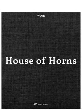【预售】WOJR建筑事务所：角之屋 WOJR—House of Horns 原版英文建筑设计