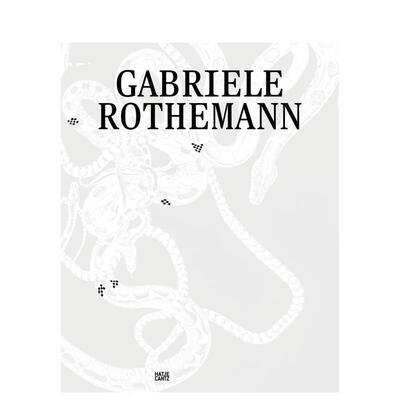 【预售】Gabriele Rothemann:艺术专着 Gabriele Rothemann: Works (Bilingual edition) 原版英文艺术画册画集 善本图书
