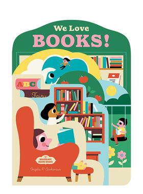 【现货】【异形纸板书】书本：我们都爱阅读 Bookscape Board Books: We Love Books! 英文原版进口儿童书籍 善本图书