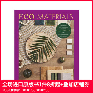 饰 Home 原版 预售 英文室内设计装 Materials 家居灵感：生态材料装 Eco Inspiration