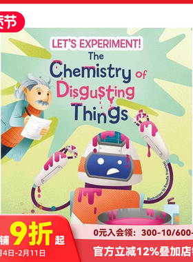 【现货】恶心事物的化学奥秘：实验手册 The Chemistry of Disgusting Things :Let's Experiment! 原版英文儿童绘本