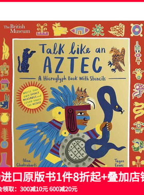 【预售】大英博物馆：畅游阿兹特克文明 British Museum: Talk Like an Aztec 原版英文儿童绘本