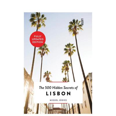 【预售】【500个隐藏的秘密旅行指南】里斯本 【The 500 Hidden Secrets of】Lisbon 原版英文旅行 善本图书