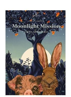 【现货】月光使命 Moonlight Mission 进口原版英文儿童绘本 善本图书
