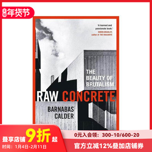 【预售】原始混凝土：粗野主义之美 Raw Concrete: The Beauty of Brutalism 原版英文建筑设计