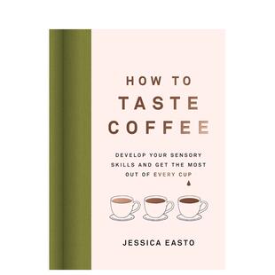 How Taste 原版 如何品尝咖啡 Coffee 英文餐饮生活美食 预售