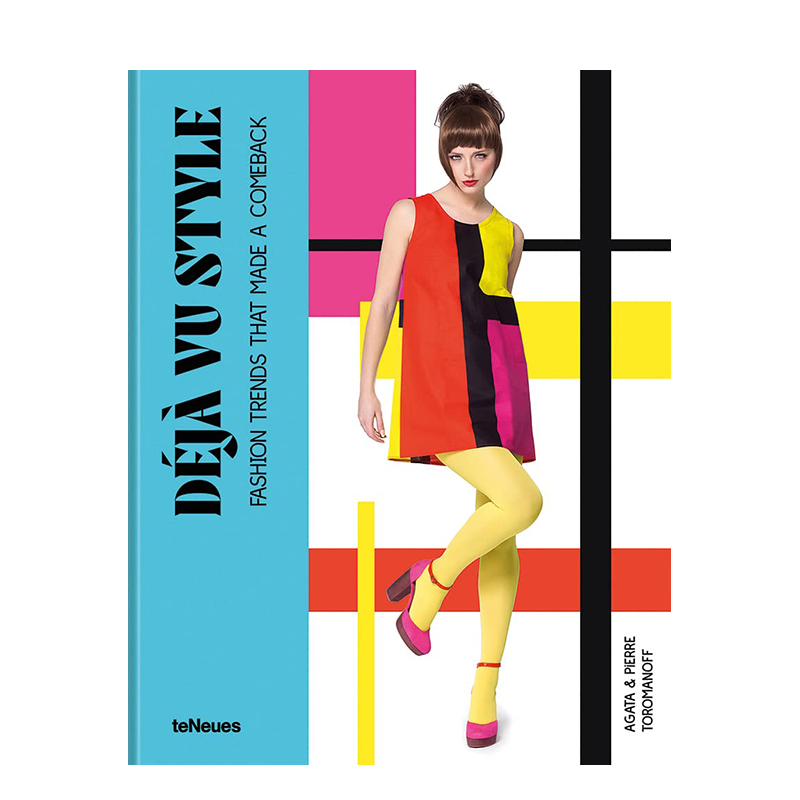 【现货】卷土重来的时尚趋势 Déjà vu Style: Fashion trends that made a comeback 英文原版进口服装设计 善本图书