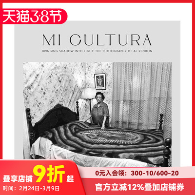 【预售】我的文化：将阴影带入光明 Mi Cultura: Bringing Shadow into Light 原版英文摄影