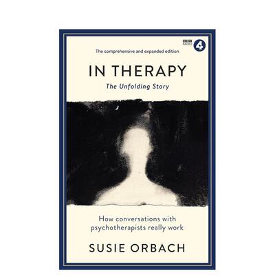 【预售】治疗之中：展开的人生 In Therapy: The Unfolding Story 原版英文社会科学 书作家 心理治疗 善本图书
