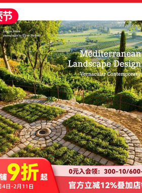 【现货】地中海景观设计：当代生活 Mediterranean Landscape Design: Vernacular Contemporary 原版英文室内设计装饰