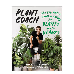 Coach 善本图书 绿植网红Nick 饰 进口室内植物空间装 英文原版 Plant 绿植入门指南 Cutsumpas：环境友好 现货