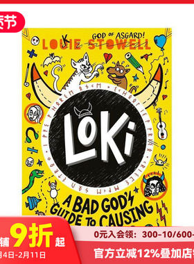 【洛基涂鸦日记】坏神的捣蛋指南 坏神的背黑锅指南Loki: A Bad God's Guide to Causing Chaos 原版英文儿童章节书 Louie Stowell