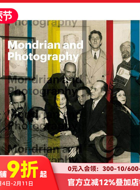【现货】蒙德里安及摄影：生平影像记录 Mondrian and Photography : a Life in Pictures 原版英文摄影作品集肖像