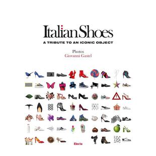 【现货】意大利名鞋图录英文原版Italian Shoes A Tribute to an Iconic Object
