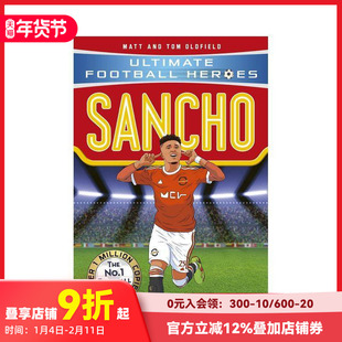 【预售】【足球英雄系列】桑乔 【Ultimate Football Heroes】Sancho 原版英文青少年读物 善本图书