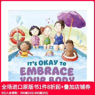 预售 Embrace 原版 身体 Body 拥抱自己 英文儿童绘本 Your Okay