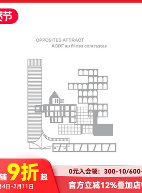 【预售】异性相吸：ACDF随对比而行—马克西姆·弗拉皮尔与弗朗索瓦-吕克·吉拉尔多对话 Opposites Attract 原版英文建筑设计