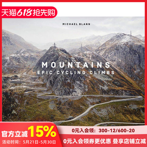 【T&H】Mountains: Epic Cycling Climbs 山脉：史诗般的单车攀登 进口原版图书  Thames & Hudson  Michael Blann and Ivan Basso