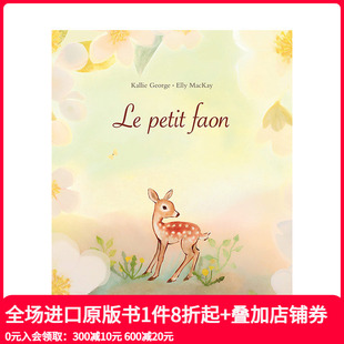 petit 善本图书 Elly 进口艺术儿童绘本 法文原版 faon 跟随小鹿 MacKay 现货