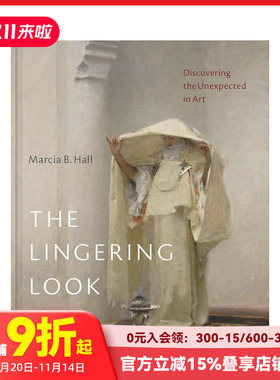 【预售】凝望之间：发现艺术中的意外之美 The Lingering Look: Discovering the Unexpected in Art 原版英文艺术画册画集