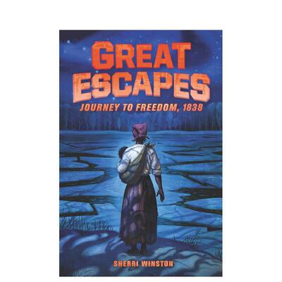 【现货】 Great Escapes 2: Journey to Freedom, 1838，大逃亡2:英文原版图书籍进口正版 Winston 儿童分阶阅读