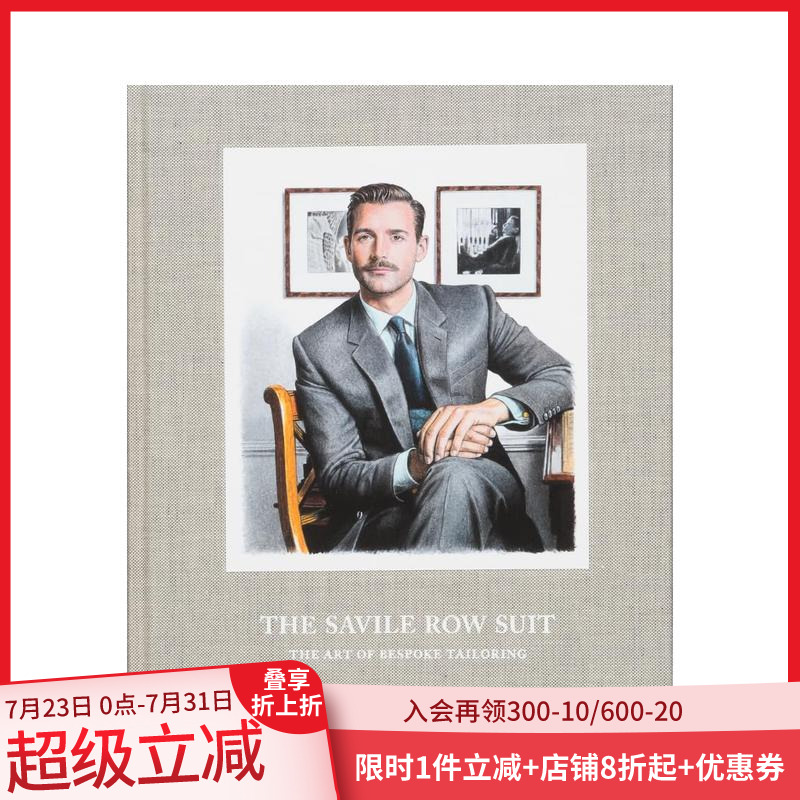 【现货】萨维尔街的西装 ：量身定制的艺术 The Savile Row Suit : The Art of Bespoke Tailoring 原版英文时尚 善本图书
