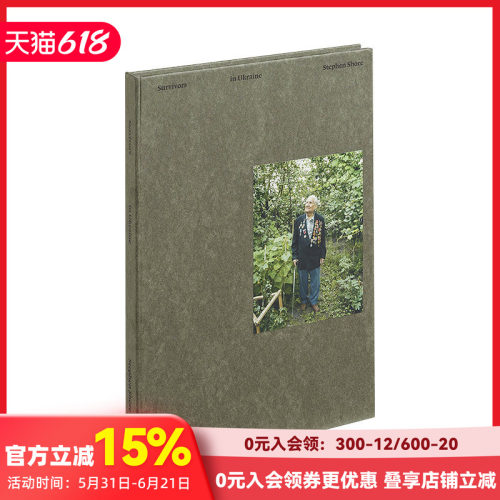 【现货】斯蒂芬·肖尔摄影集：乌克兰的幸存者 Stephen Shore:Survivors in Ukraine 史蒂芬·肖尔 英文原版进口艺术画册 善本图书