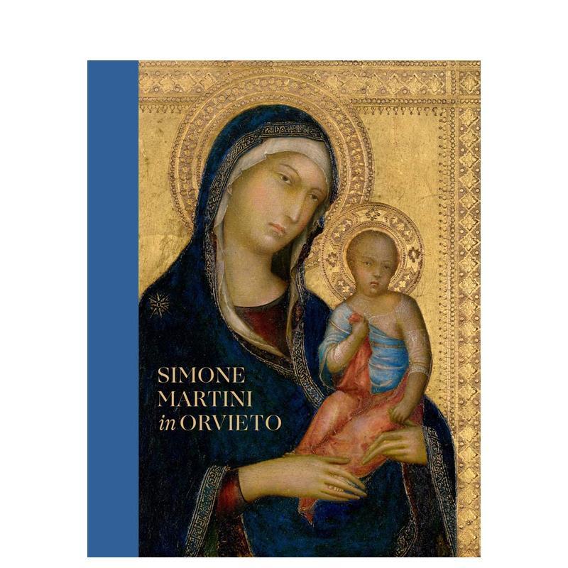 【预售】西蒙·马丁尼在奥维多 Simone Martini in Orvieto 原版英文艺术画册画集 善本图书
