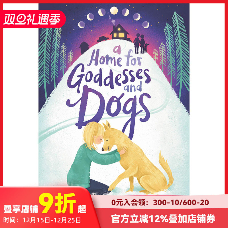 【现货】 Home for Goddesses and Dogs, A，女神和狗的家 英文原版图书籍进口正版 Connor 儿童分阶阅读