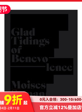 【现货】莫伊塞斯·萨曼：仁慈的喜讯 Moises Saman: Glad Tidings of Benevolence 进口原版英文摄影集纪实艺术 善本图书