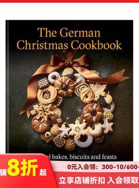 【预售】德式圣诞厨典：节庆传统蛋糕、饼干、面包及其他 The German Christmas Cookbook  ，，原版英文餐饮生活美食 善本图书