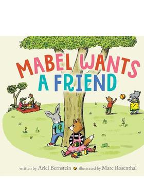 【现货】梅布尔想要个朋友 Mabel Wants a Friend 原版英文儿童绘本 善本图书
